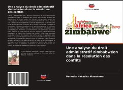 Une analyse du droit administratif zimbabwéen dans la résolution des conflits - Mawonera, Penesia Natasha