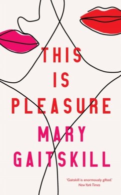This is Pleasure - Gaitskill, Mary