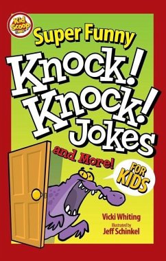 Super Funny Knock-Knock Jokes and More for Kids - Whiting, Vicki