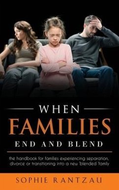 When Families End and Blend - Rantzau, Sophie