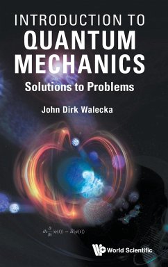 INTRODUCTION TO QUANTUM MECHANICS - John Dirk Walecka