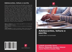 Adolescentes, leitura e escrita - Jaramillo Pérez, Lizbeth;Rosales Salazar, Mónica Alejandra;Acosta Piña, Laura Patricia