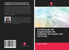 Certificação de organizações de cuidados de saúde com Cert'icap - Delteil, Agnès