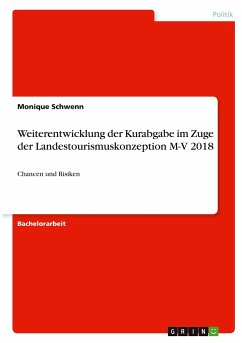 Weiterentwicklung der Kurabgabe im Zuge der Landestourismuskonzeption M-V 2018 - Schwenn, Monique