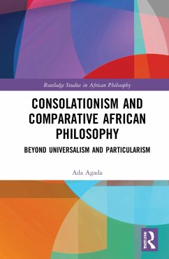 Consolationism and Comparative African Philosophy - Agada, Ada