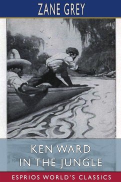Ken Ward in the Jungle (Esprios Classics) - Grey, Zane