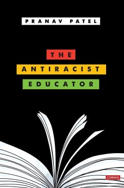 The Antiracist Educator - Patel, Pranav