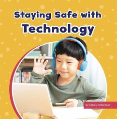 Staying Safe with Technology - Richardson, Ashley