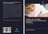 Studie van verbale regulatie van activiteit bij kinderen