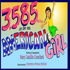 3,585 Miles to be an American Girl - Crawford, Nury Castillo