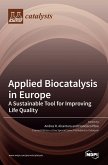 Applied Biocatalysis in Europe