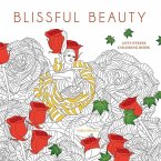 Blissful Beauty Coloring Book: Anti-Stress Coloring Book