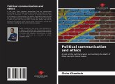 Political communication and ethics