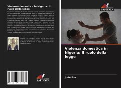 Violenza domestica in Nigeria: Il ruolo della legge - Eze, Jude