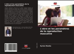 L'okro et les paramètres de la reproduction masculine - Nwoke, Kyrian