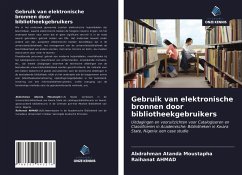 Gebruik van elektronische bronnen door bibliotheekgebruikers - Moustapha, Abdrahman Atanda;AHMAD, Raihanat