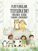Hayvanlar Tehlikede Onlara Nasil Yardim Edebiliriz Hayvanlar Tehlikede Onlara Nasil Yardim Edebiliriz