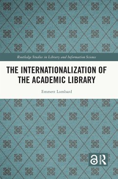 The Internationalization of the Academic Library - Lombard, Emmett