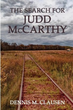 The Search for Judd McCarthy - Clausen, Dennis