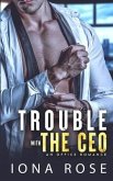 Trouble with the CEO: An Office Romance