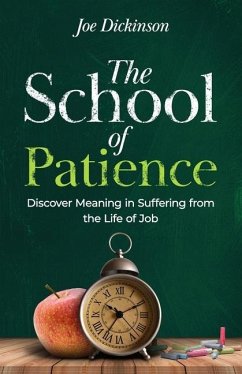 The School of Patience - Dickinson, Joe