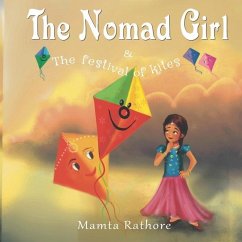 The Nomad Girl & the Festival of Kites - Rathore, Mamta