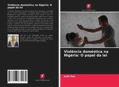 Violência doméstica na Nigéria: O papel da lei - Eze, Jude