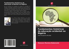 Fundamentos históricos da educação ocidental na Nigéria - Muraina Babatunde, Monsuru