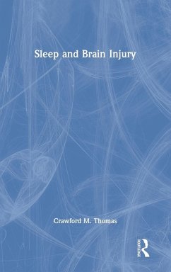 Sleep and Brain Injury - Thomas, Crawford M