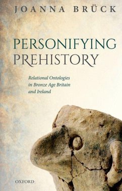 Personifying Prehistory - Brück, Joanna