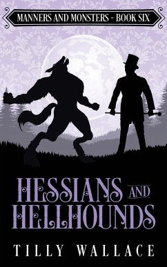 Hessians and Hellhounds - Wallace, Tilly