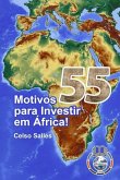 55 Motivos para Investir em África - Celso Salles