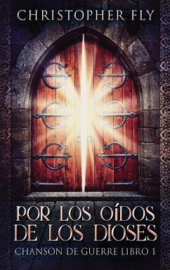 Por los Oídos de los Dioses - Fly, Christopher