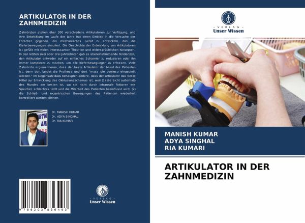 ARTIKULATOR IN DER ZAHNMEDIZIN ARTIKULATOR IN DER ZAHNMEDIZIN