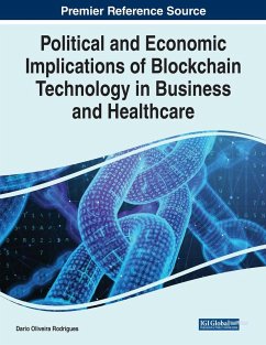 Political and Economic Implications of Blockchain Technology in Business and Healthcare