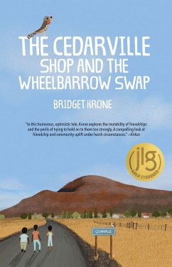 The Cedarville Shop and the Wheelbarrow Swap - Krone, Bridget