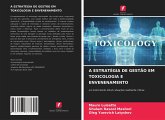 A ESTRATÉGIA DE GESTÃO EM TOXICOLOGIA E ENVENENAMENTO