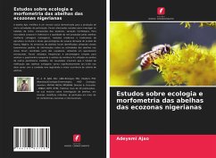 Estudos sobre ecologia e morfometria das abelhas das ecozonas nigerianas - Ajao, Adeyemi