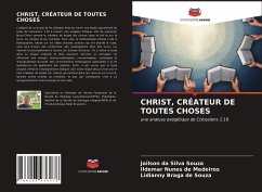 CHRIST, CRÉATEUR DE TOUTES CHOSES - da Silva Souza, Jailson;Nunes de Medeiros, Ildemar;Braga de Souza, Lidianny