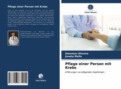 Pflege einer Person mit Krebs - Oliveira, Dionatan;Mello, Jonata