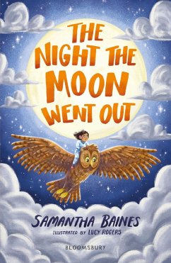 The Night the Moon Went Out: A Bloomsbury Reader (eBook, ePUB) - Baines, Samantha