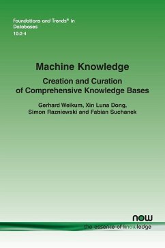 Machine Knowledge - Weikum, Gerhard; Dong, Xin Luna; Razniewski, Simon