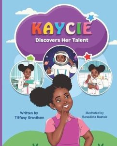 Kaycie: Discovers Her Talent - Grantham, Tiffany