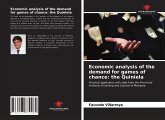 Economic analysis of the demand for games of chance: the Quiniela