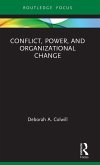 Conflict, Power, and Organizational Change Conflict, Power, and Organizational Change