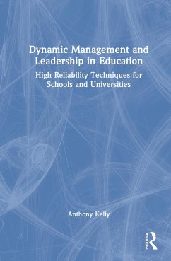 Dynamic Management and Leadership in Education - Kelly, Anthony