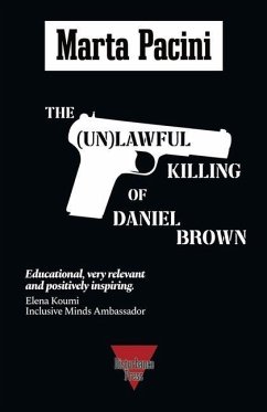 The (Un)lawful Killing of Daniel Brown - Pacini, Marta