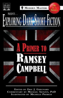 Exploring Dark Short Fiction #6 - Campbell, Ramsey; Arnzen, Michael