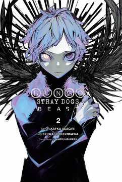 Bungo Stray Dogs: Beast, Vol. 2 - Asagiri, Kafka; Hoshikawa, Shiwasu