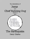 The Adventures of Jesus and Chief Running Dog, Volume 5, Part 1